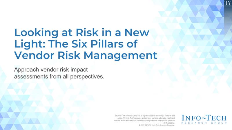 Looking at Risk in a New Light: The Six Pillars of Vendor Risk Management